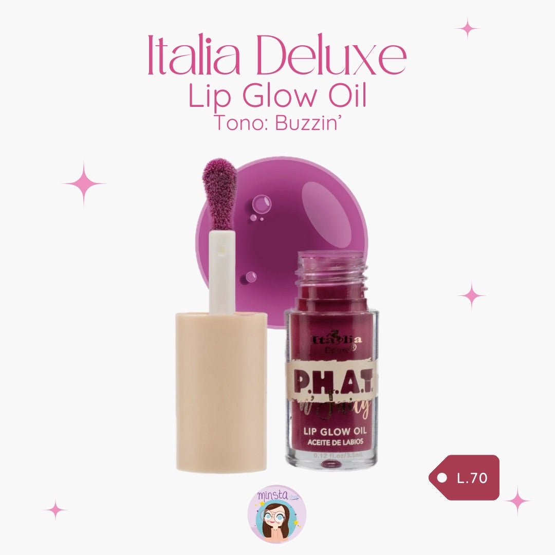 P.H.A.T n' Juicy - Lip Glow Oil Italia Deluxe buzzin’